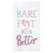Barefoot Is Better Flour Sack Embroidered Cotton Kitchen Towel